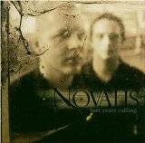 Novalis deux : Last Years Calling